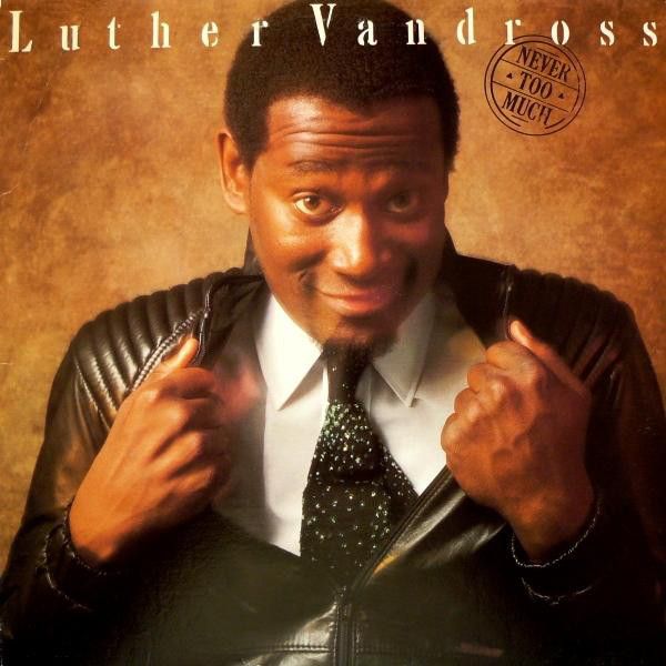 Luther Vandross – Never Too Much - Vinyl