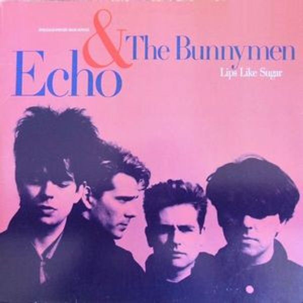 Echo & The Bunnymen – Lips Like Sugar - Vinyl
