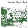 PT017: Robert Scott - Songs Of Otago's Past - CD