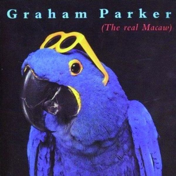 Graham Parker – The Real Macaw - Vinyl