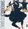 Shriekback – Go Bang! - Vinyl