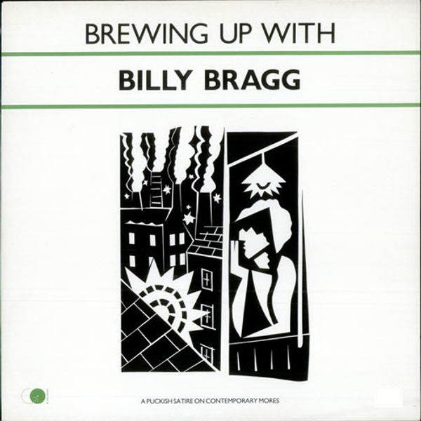 Billy Bragg – Brewing Up With Billy Bragg - Vinyl
