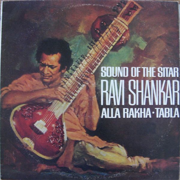 Ravi Shankar, Alla Rakha – Sound Of The Sitar - Vinyl