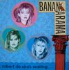 Bananarama – Robert De Niro's Waiting... - Vinyl