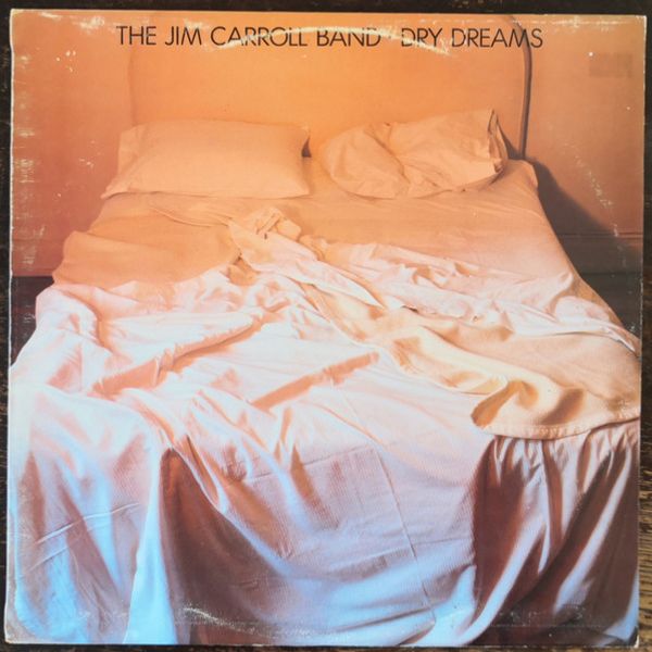 The Jim Carroll Band – Dry Dreams - Vinyl