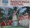 Various – Rarotonga Festival -Drummers, Dancers And Singers At Arorangi - Vinyl