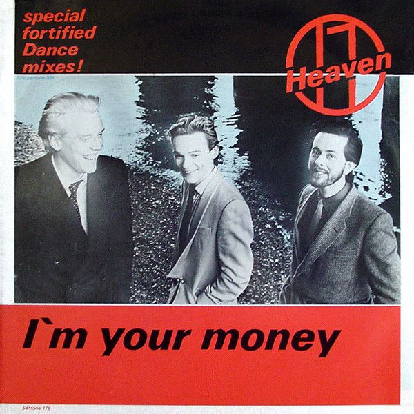 Heaven 17 – I'm Your Money (Special Fortified Dance Mixes!) - Vinyl