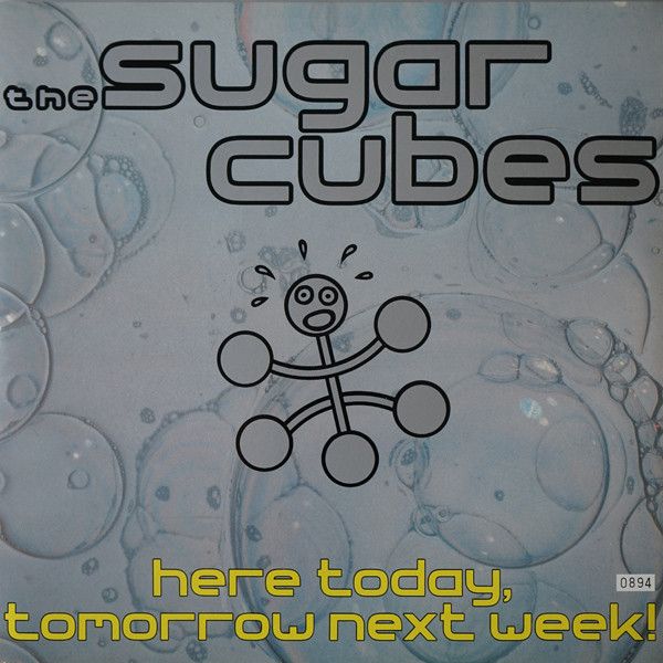 The Sugarcubes – Here Today, Tomorrow Next Week! - Vinyl