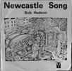 Bob Hudson  – Newcastle Song - Vinyl