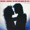 Michael Jackson – The Way You Make Me Feel (Special 12" Single Mixes) - Vinyl