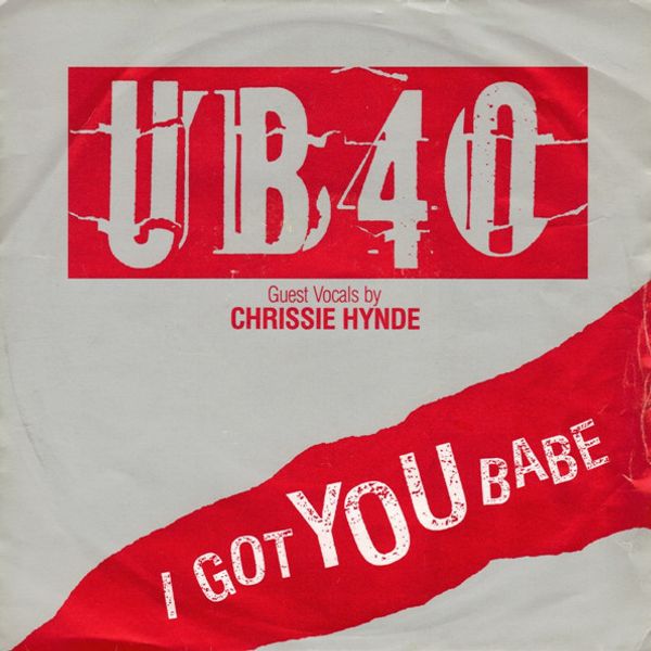 UB40 Guest Vocals By Chrissie Hynde – I Got You Babe - Vinyl