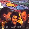 The Colourfield – Virgins And Philistines - Vinyl