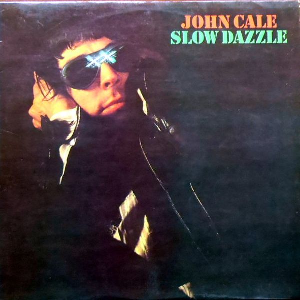 John Cale – Slow Dazzle - Vinyl