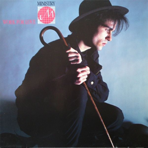 Ministry – Work For Love - Vinyl