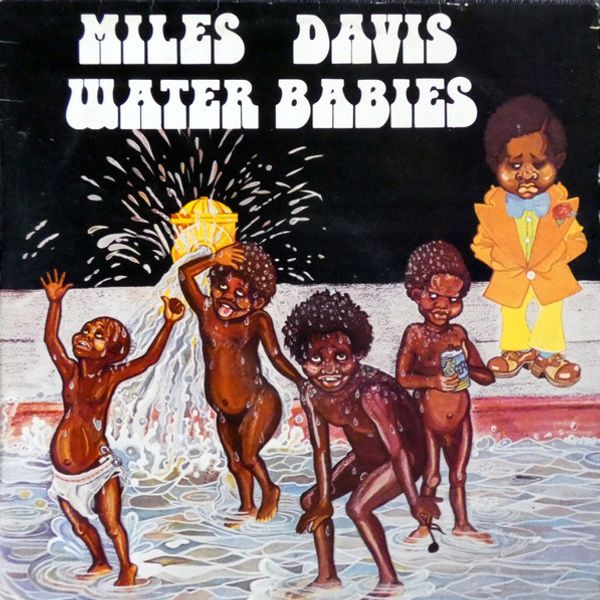 Miles Davis – Water Babies - Vinyl