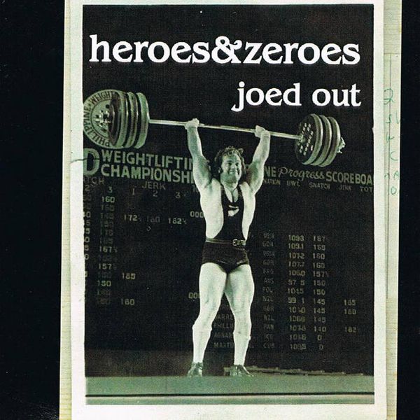PT003: Joed Out - Heroes & Zeroes - CD