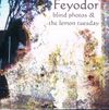 PT002: Feyodor - Blind Photos & The Lemon Tuesday - CD