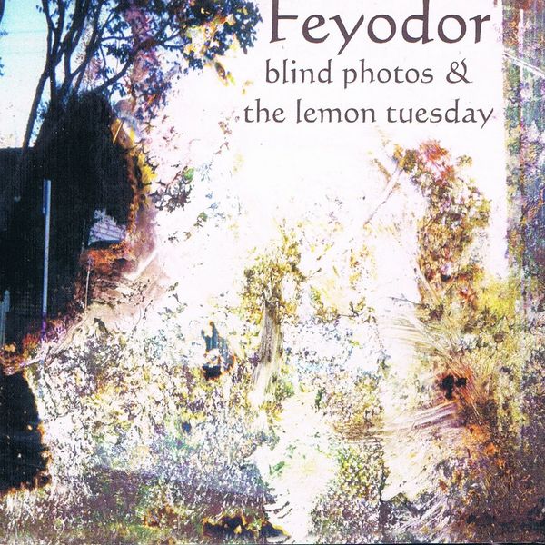 PT002: Feyodor - Blind Photos & The Lemon Tuesday - CD