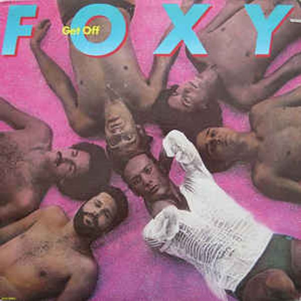 Foxy – Get Off - Vinyl