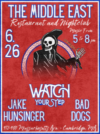 Watch Your Step w/ Jake Hunsinger and Bad Dogs