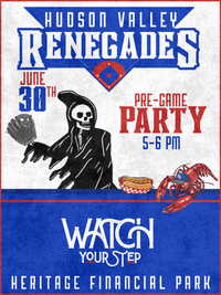 Watch Your Step - Hudson Valley Renegades Game