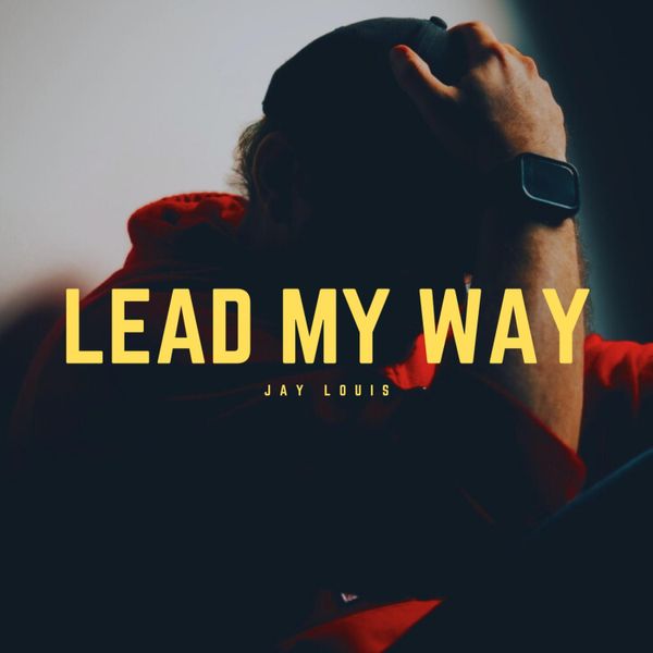 Lead My Way