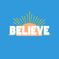 Believe by Jay Louis