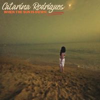 When The Sun Is Down by Catarina Rodrigues