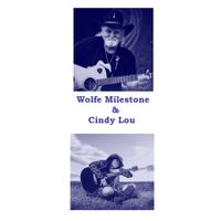 Southern California  by Wolfe Milestone & Cindy Lou