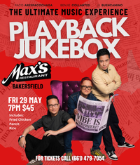 PlayBack Jukebox LIVE at Max's Bakersfield