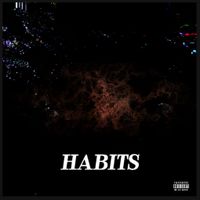 HABITS by Kane9