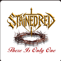 There Is Only One by Stained Red