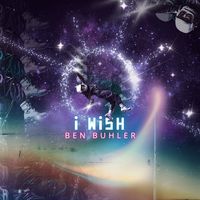 i wish by Ben Buhler
