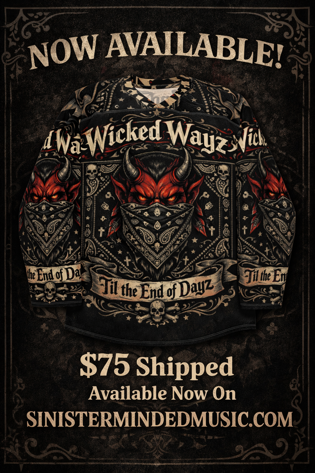 Wicked Wayz Til the end of dayz Jersey