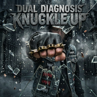 Knuckle Up by Dual Diagnosis
