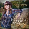 Signed Boots and Bling - by Holly Spears 