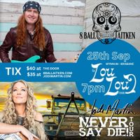 Jodi Martin & 8 Ball Aitken (double bill) - Never Say Die! Tour 2025 - BRISBANE