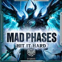 Hit It Hard by Mad Phases