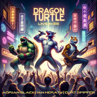 Dragon Turtle Live by Dragon Turtle