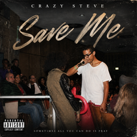 Save Me  by Crazy Steve, Sabrina Marks, DJ Loco