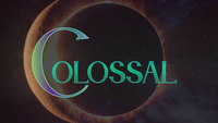 Colossal