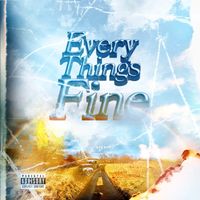 Everything's Fine by Feevo 5K