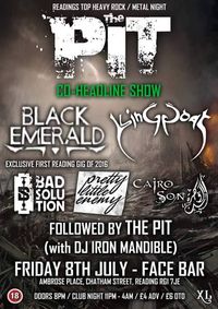 Black Emerald headlining The Pit. 
