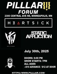 Heartsick, Static Affliction & Heed The Warning at Pillar Forum