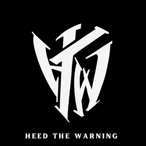 Heed The Warning