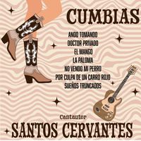 Cumbias de Santos Cervantes