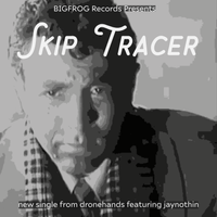 Skip Tracer by dronehands