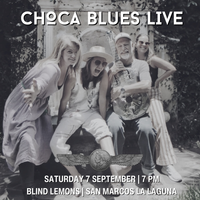 Choca Blues Live at Blind Lemons!