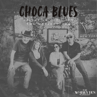 Choca Blues LIVE at The Whiskey Den
