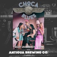 Choca Blues live at Antigua Brewing Company